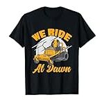 We Ride At Dawn Funny Lawnmower Lawn Mowing Riding Mowers T-Shirt