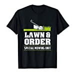 Funny Lawn Mowing Gift Outfit for Lawn Mowers Parody Gag T-Shirt