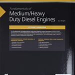 Fundamentals of Medium/Heavy Duty Diesel Engines Student Workbook