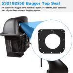 532192550 Tractor Bagger Top Seal for Craftsman, Husqvarna, Poulan Pro, Roper, Sear, Rally, EHP, AYP, Replacement Lawn Mower Deck Parts 192550 917249040